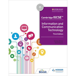 Cambridge IGCSE™ Information and Communication Technology (Third Edition)